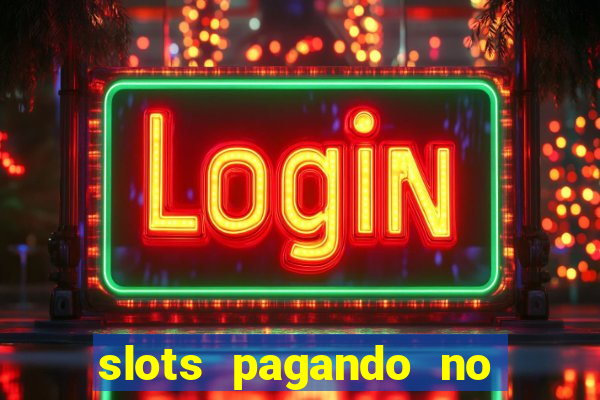 slots pagando no cadastro saque free facebook